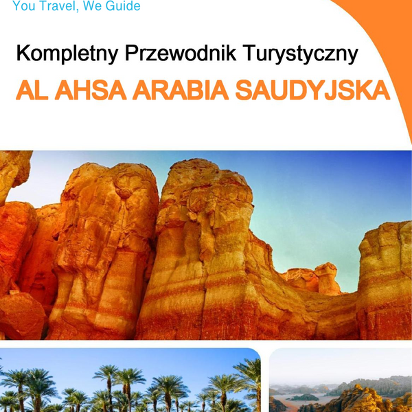The complete city trip guide for Al Ahsa (Saudi Arabia)
