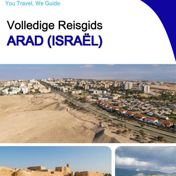 The complete city trip guide for Arad (Israel)