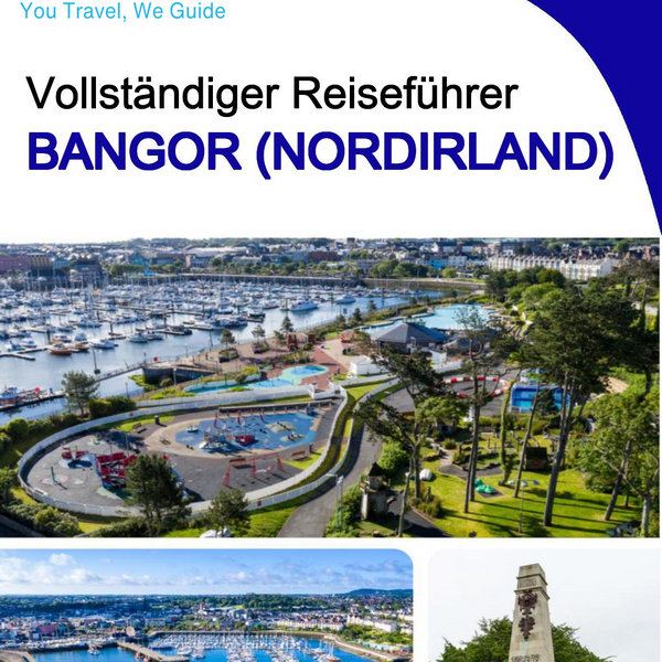 The complete city trip guide for Bangor (Northern Ireland)