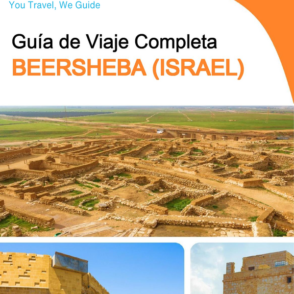 The complete city trip guide for Beersheba (Israel)