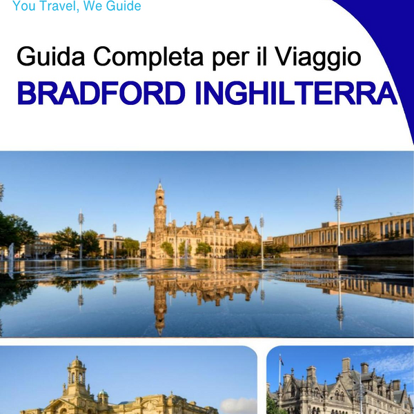 The complete city trip guide for Bradford (England)
