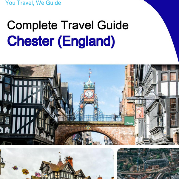 The complete city trip guide for Chester (England)