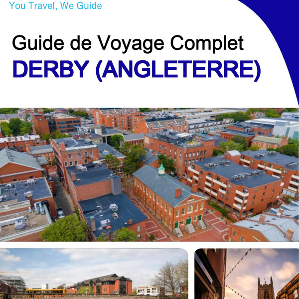 The complete city trip guide for Derby (England)