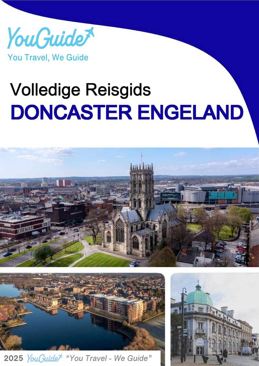 The complete city trip guide for Doncaster (England)