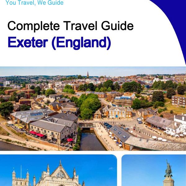 The complete city trip guide for Exeter (England)
