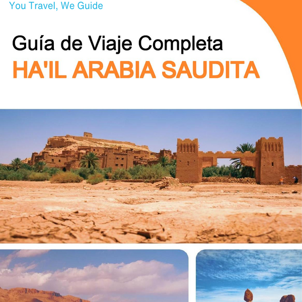 The complete city trip guide for Ha'il (Saudi Arabia)