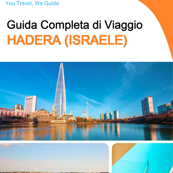 The complete city trip guide for Hadera (Israel)
