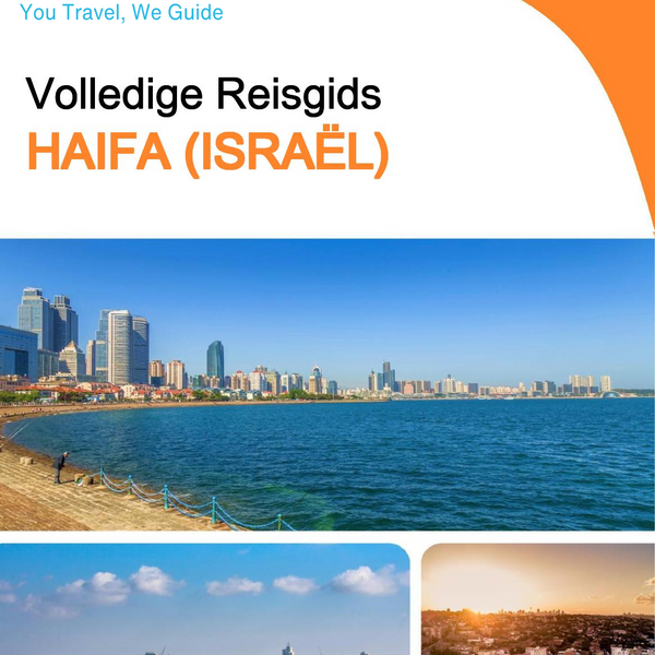 The complete city trip guide for Haifa (Israel)