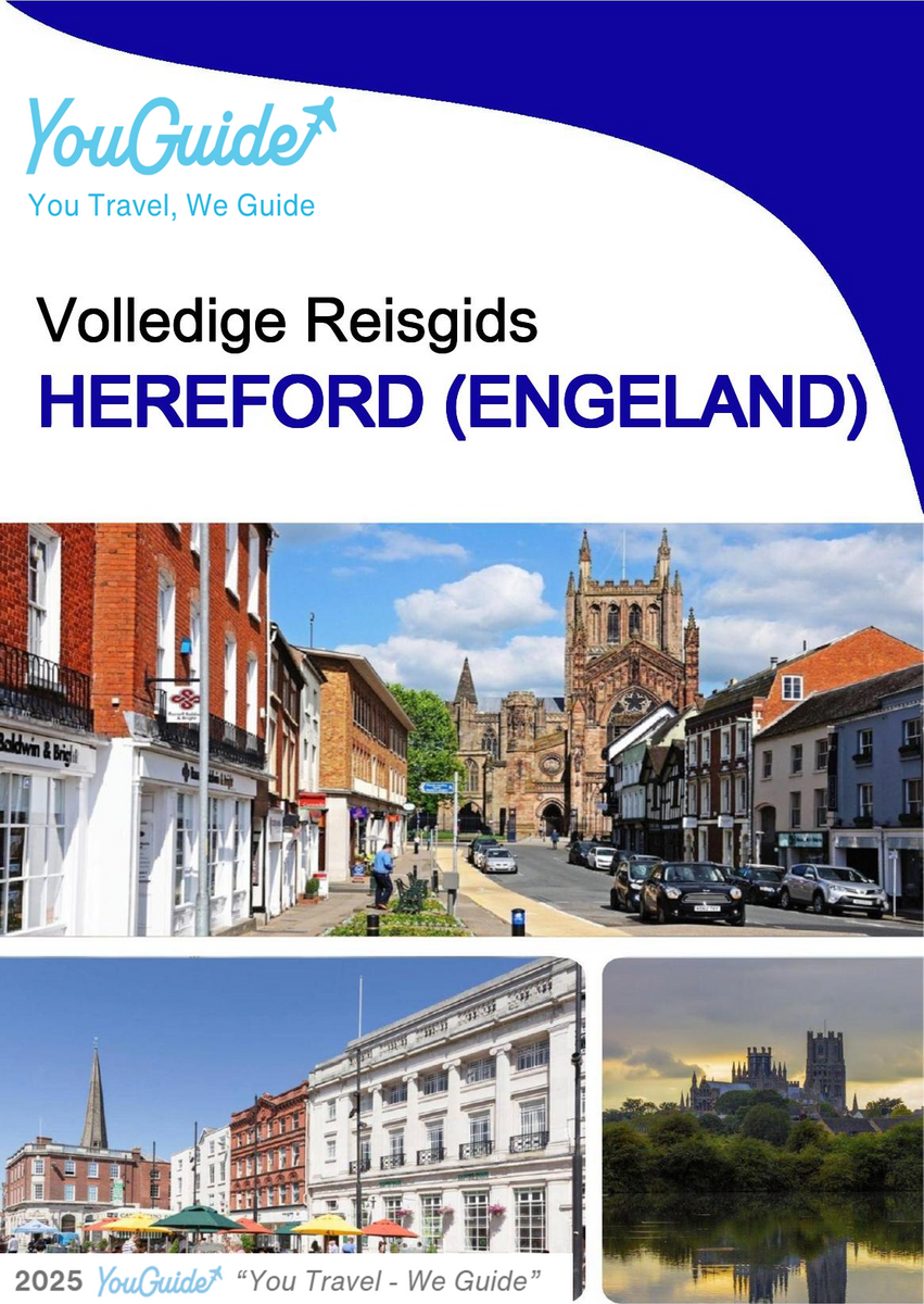 The complete city trip guide for Hereford (England)