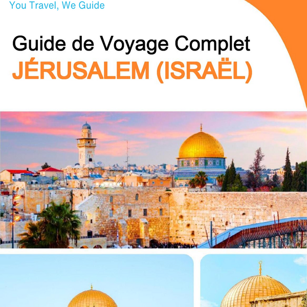 The complete city trip guide for Jerusalem (Israel)