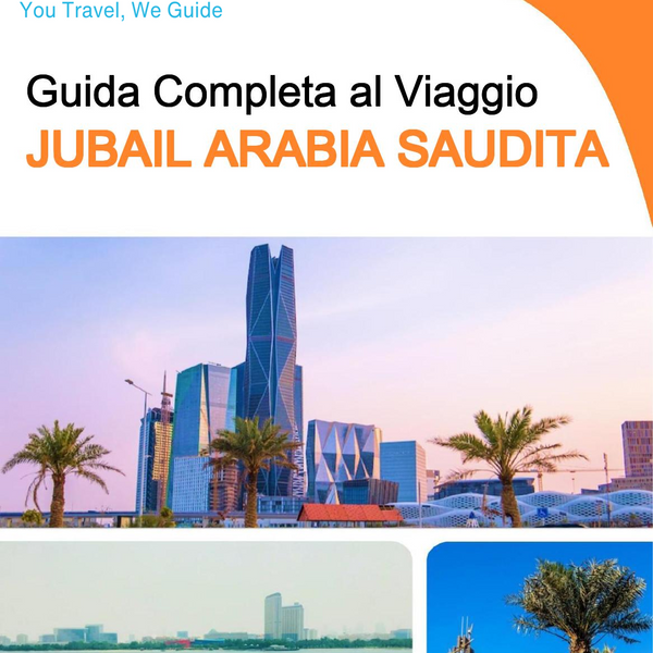 The complete city trip guide for Jubail (Saudi Arabia)
