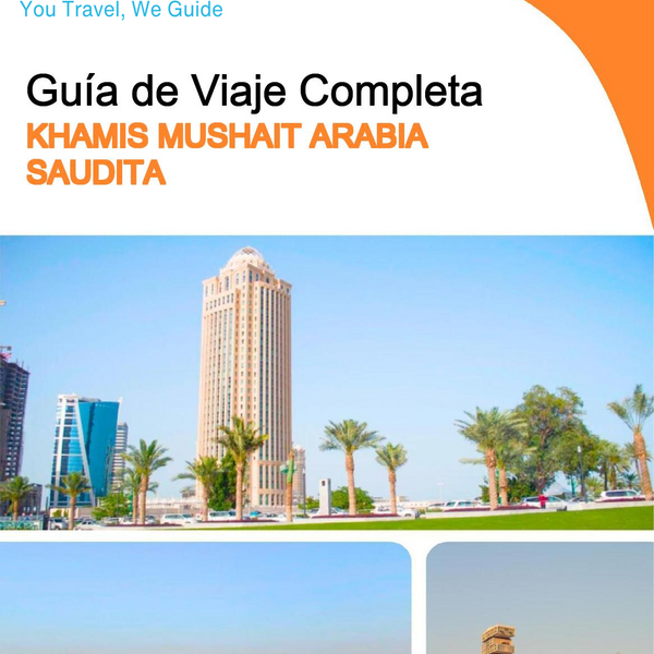 The complete city trip guide for Khamis Mushait (Saudi Arabia)