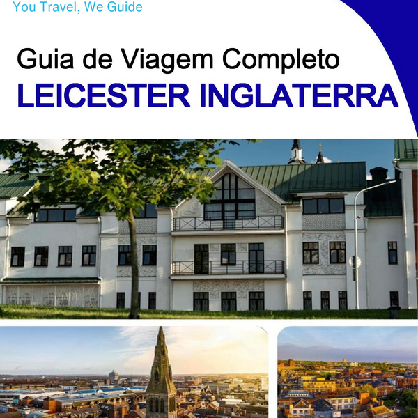 The complete city trip guide for Leicester (England)