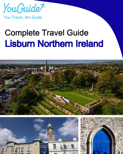 The complete city trip guide for Lisburn (Northern Ireland)