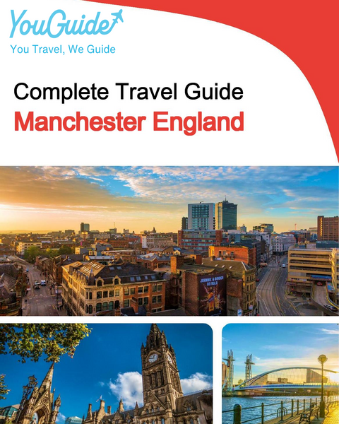 The complete city trip guide for Manchester (England)