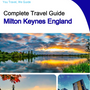The complete city trip guide for Milton Keynes (England)