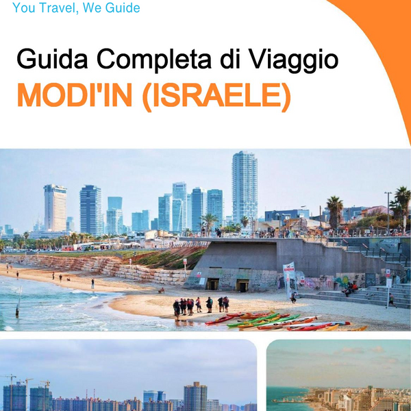 The complete city trip guide for Modi'in (Israel)