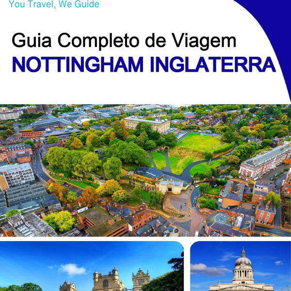 The complete city trip guide for Nottingham (England)