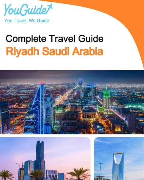 The complete city trip guide for Riyadh (Saudi Arabia)