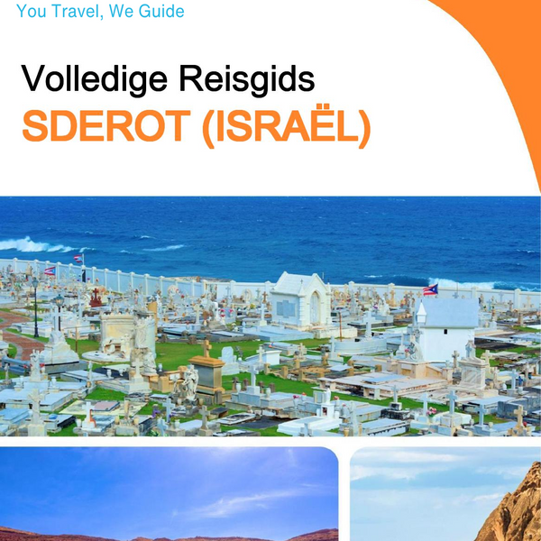 The complete city trip guide for Sderot (Israel)