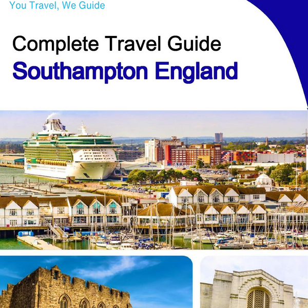 The complete city trip guide for Southampton (England)