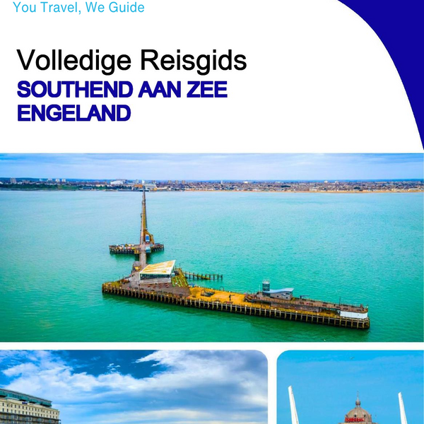 The complete city trip guide for Southend on Sea (England)