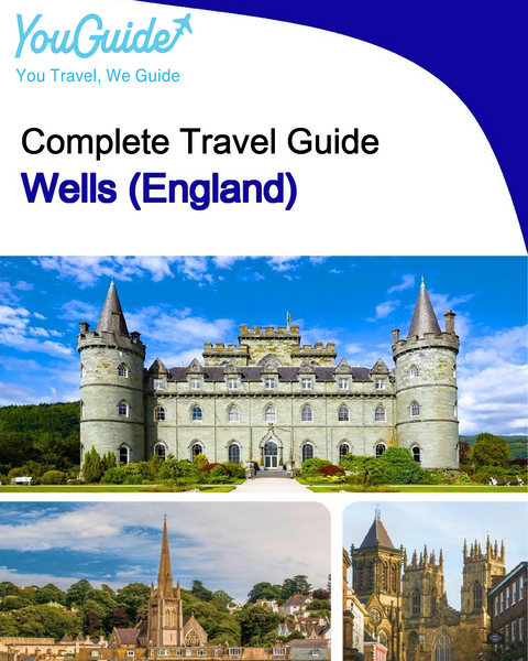 The complete city trip guide for Wells (England)