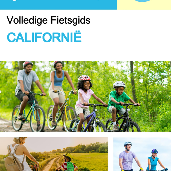 The complete cyclist travel guide for California (USA)
