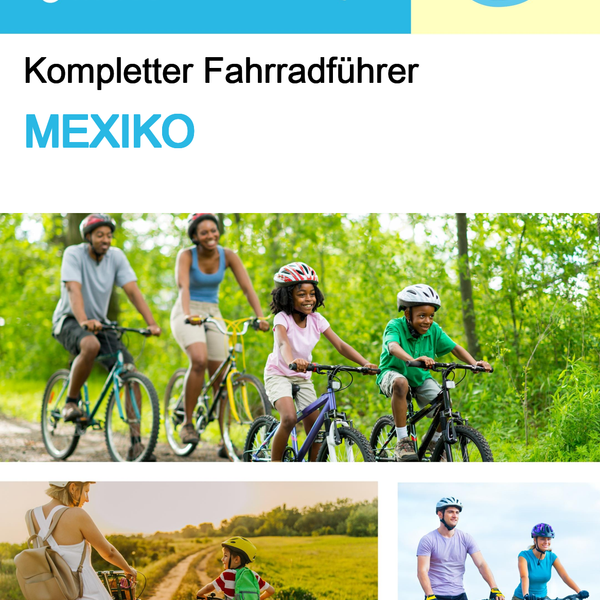 The complete cyclist travel guide Mexico