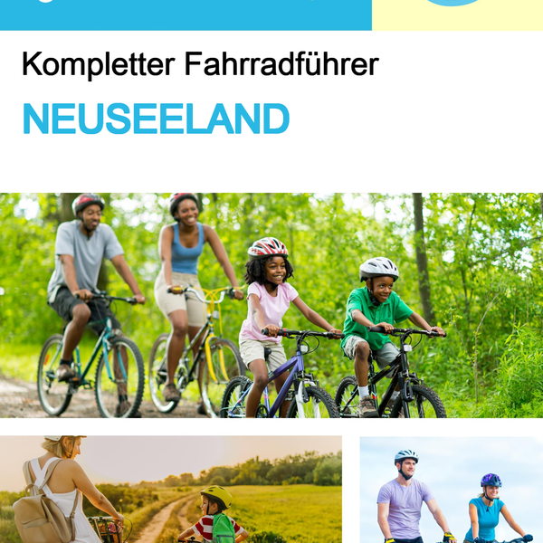 The complete cyclist travel guide for New Zealand