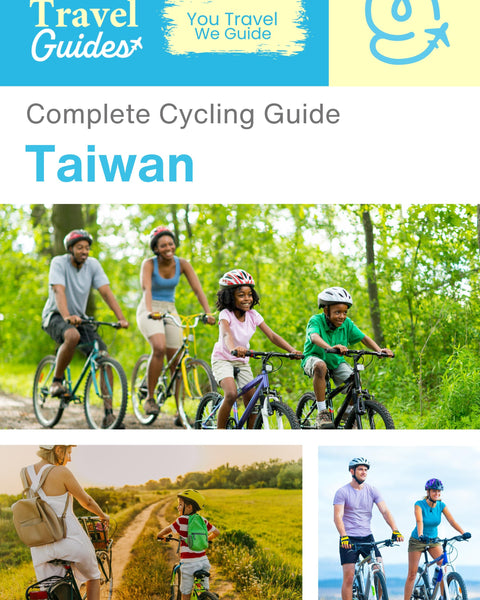 The complete cyclist travel guide for Taiwan