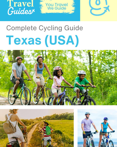 The complete cyclist travel guide for Texas (USA)