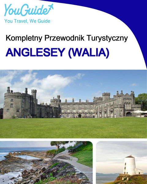 The complete island guide for Anglesey (Wales - United Kingdom)