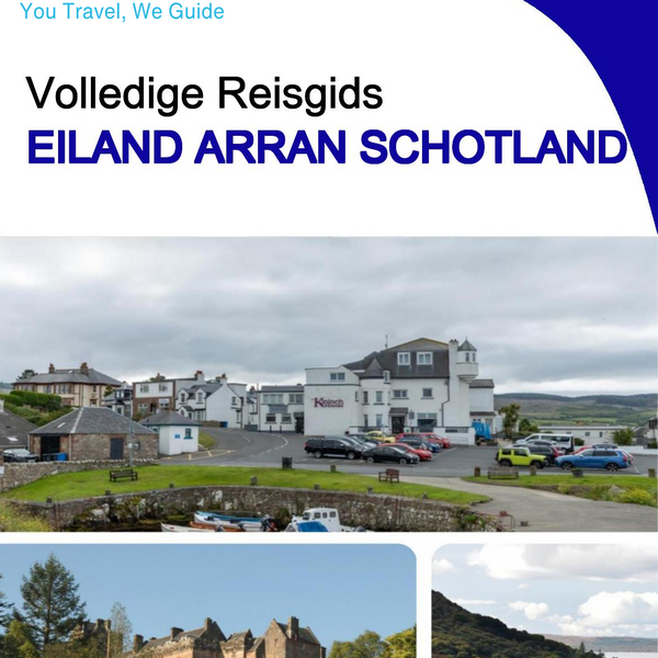 The city trip guide for Isle of Arran (Scotland - United Kingdom)