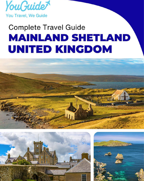 The complete island guide for Mainland Shetland (Scotland - United Kingdom)