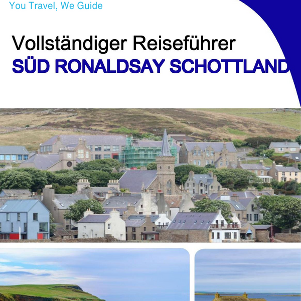 The complete island guide for South Ronaldsay (Scotland - United Kingdom)