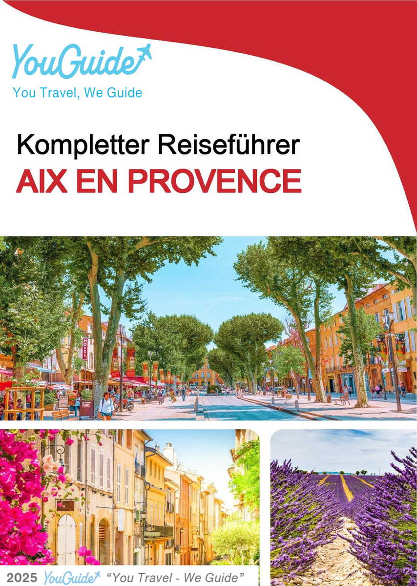 The complete travel guide for Aix En Provence