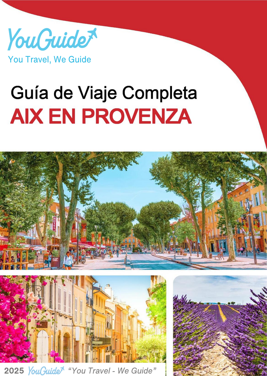 The complete travel guide for Aix En Provence