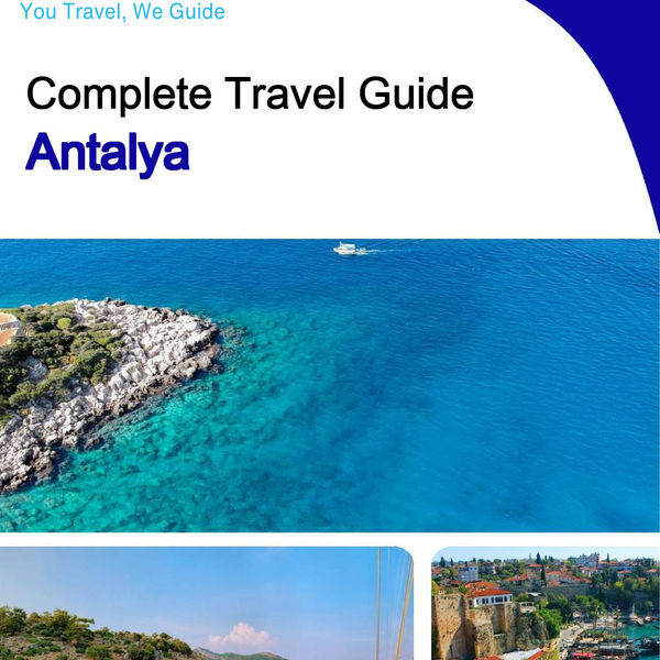 The complete travel guide for Antalya