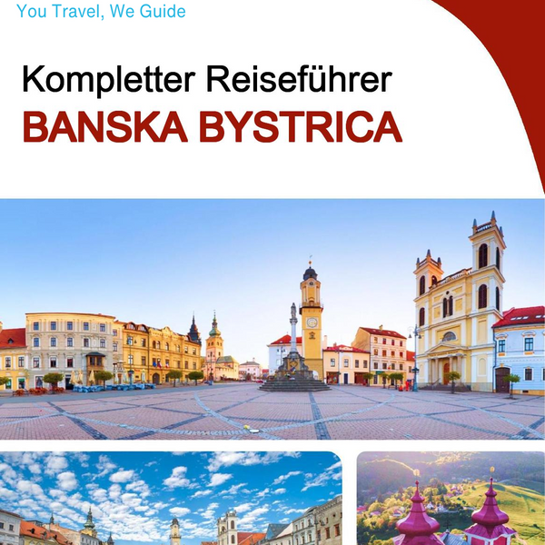 The complete travel guide for Banska Bystrica