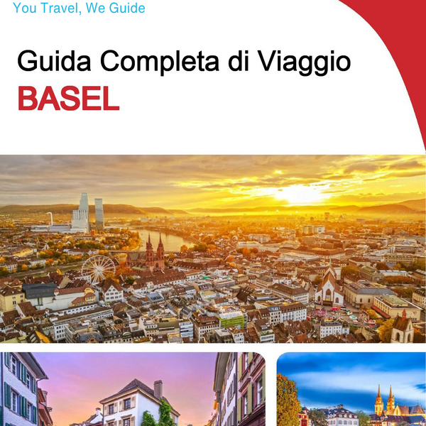 The complete travel guide for Basel