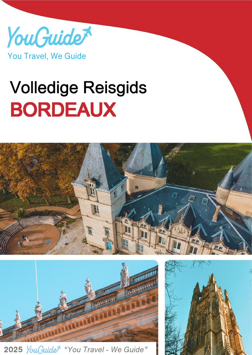 The complete travel guide for Bordeaux