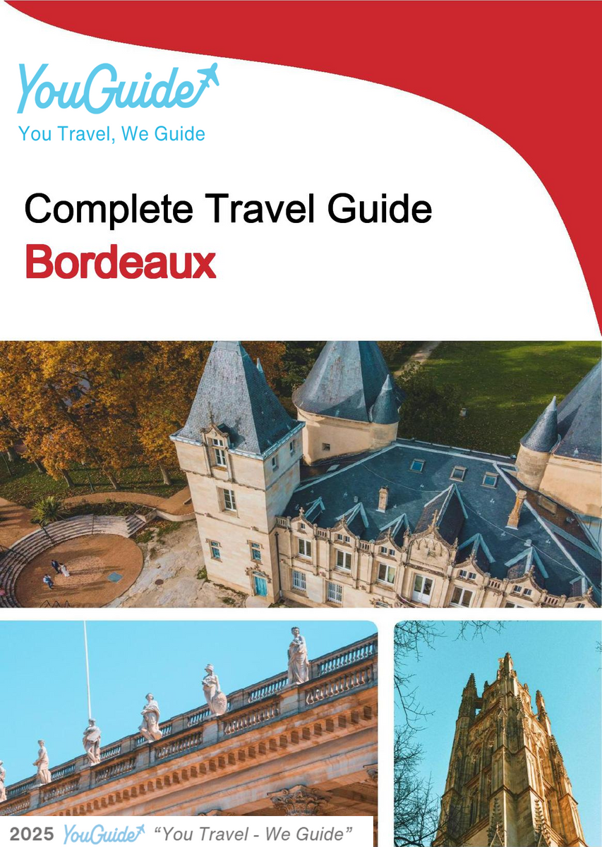The complete travel guide for Bordeaux