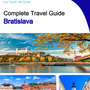 The complete travel guide for Bratislava