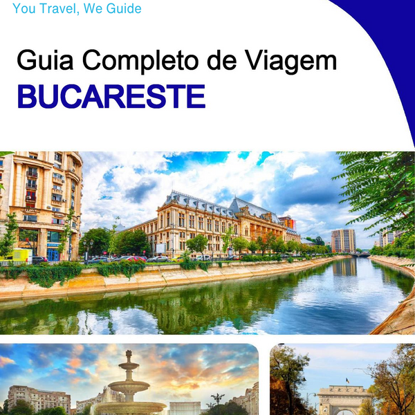 The complete travel guide for Bucharest