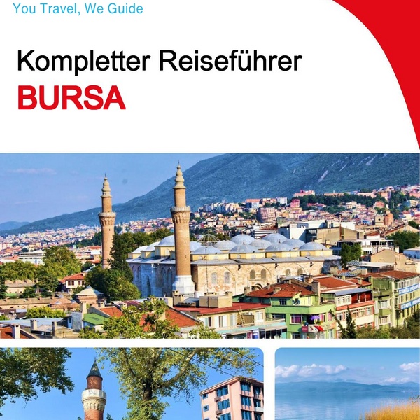 The complete travel guide for Bursa