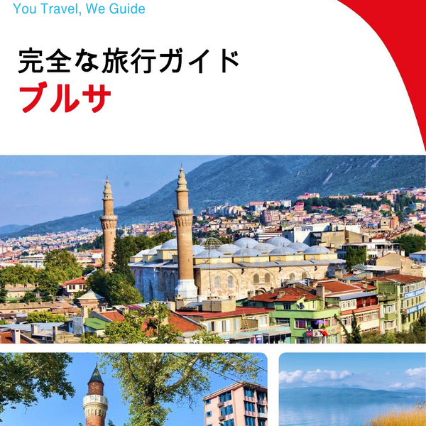 The complete travel guide for Bursa