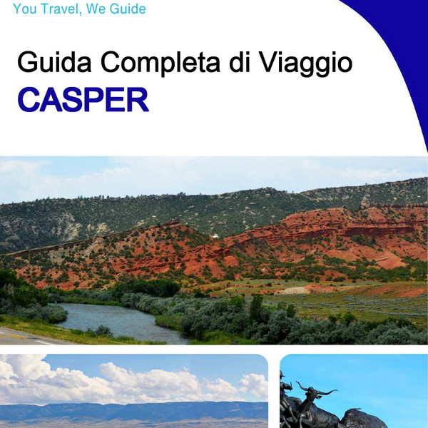 The complete travel guide for Casper