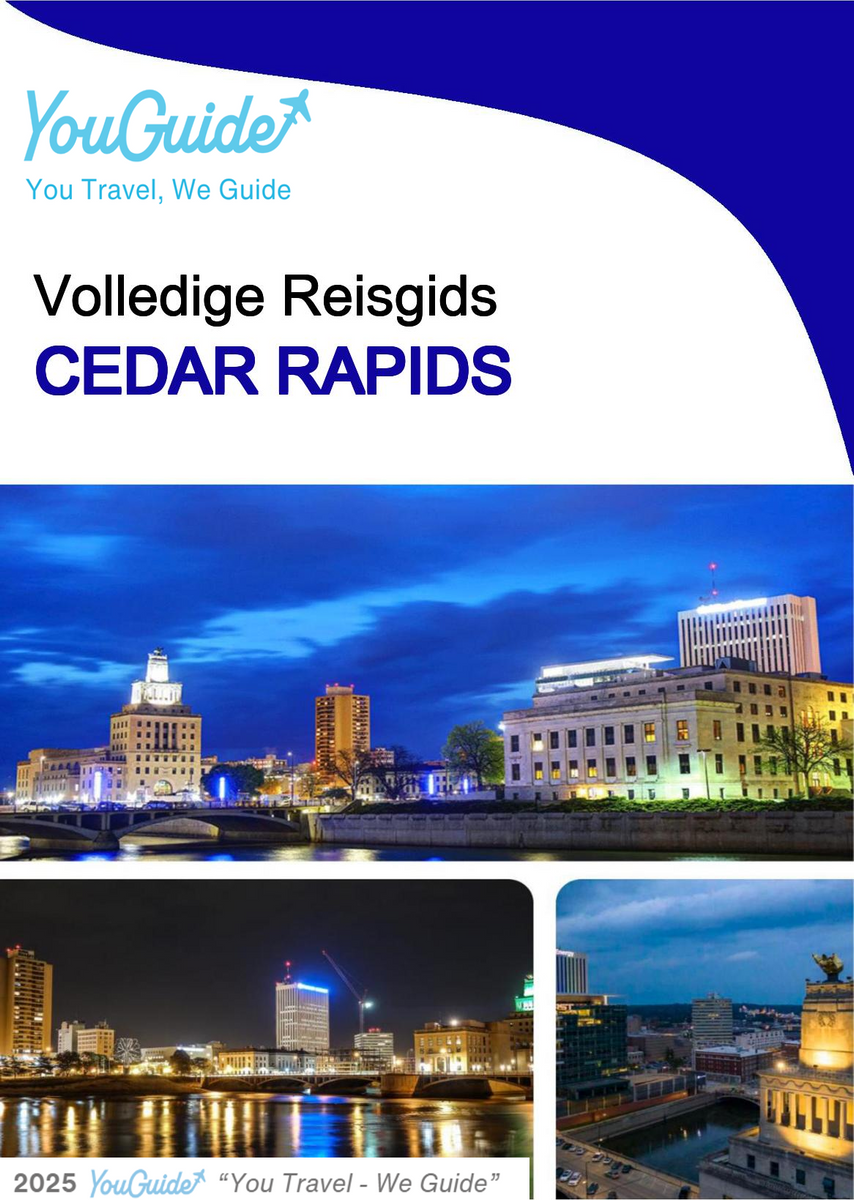 The complete travel guide for Cedar Rapids