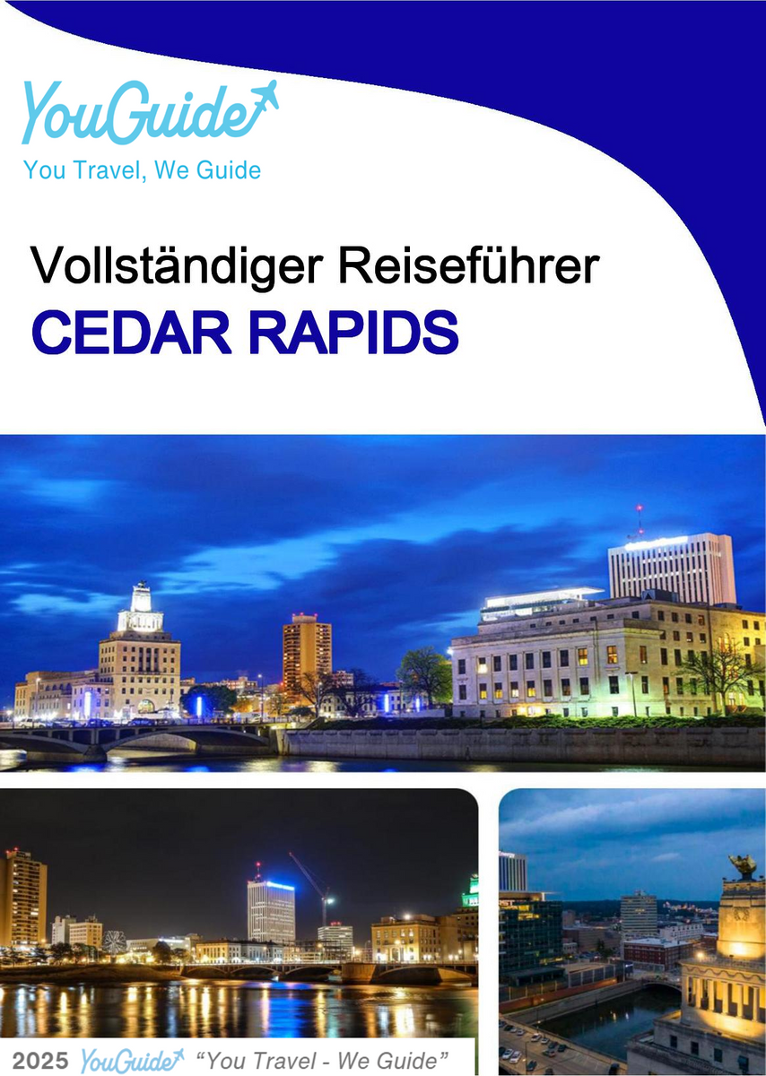 The complete travel guide for Cedar Rapids